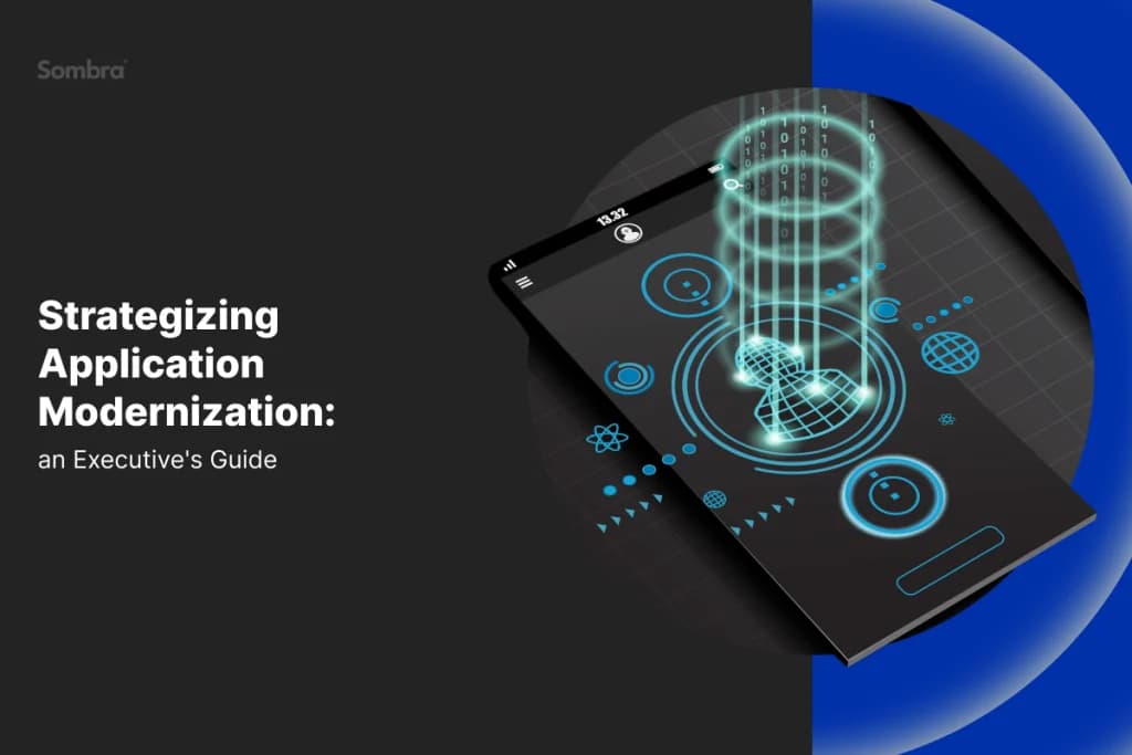 Strategizing Application Modernization: an Executive’s Guide