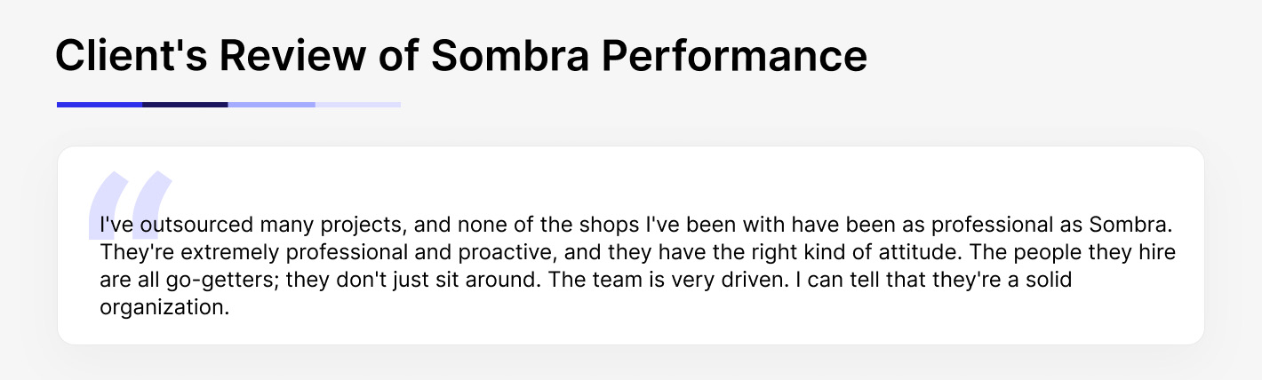 Client’s review of Sombra performance